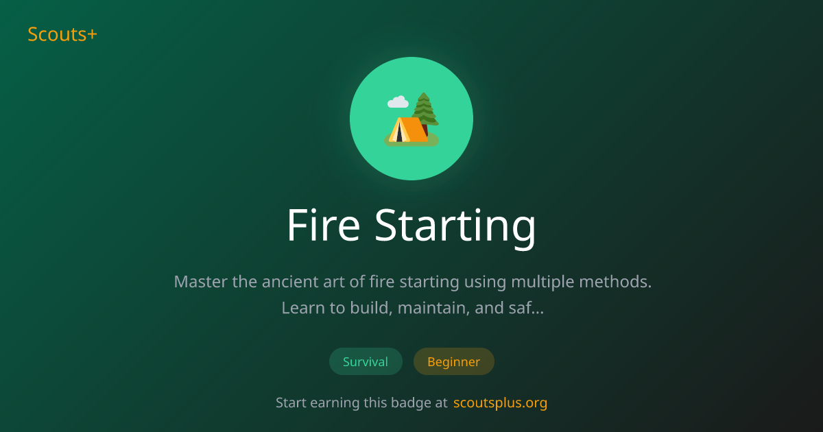 Fire Starting | Scouts+